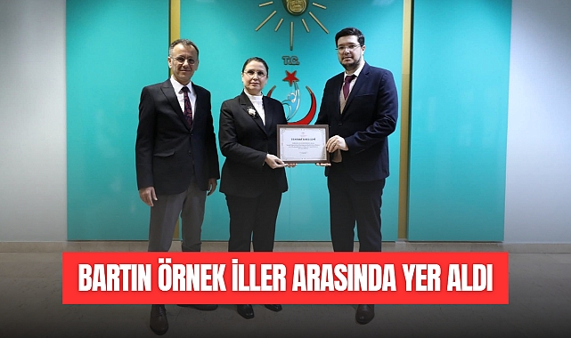 BARTIN ÖRNEK İLLER ARASINDA YER ALDI