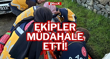EKİPLER MÜDAHALE ETTİ!