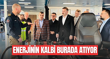 ENERJİNİN KALBİ BURADA ATIYOR 