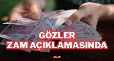 Gözler Zam Açıklamasında