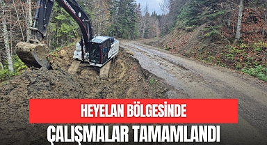 HEYELAN BÖLGESİNDE ÇALIŞMALAR TAMAMLANDI