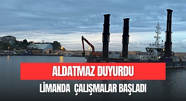 LİMANDA ÇALIŞMALAR BAŞLADI