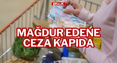 MAĞDUR EDENE CEZA KAPIDA