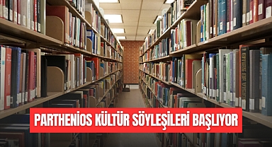 PARTHENİOS KÜLTÜR SÖYLEŞİLERİ BAŞLIYOR