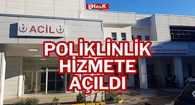 POLİKLİNLİK HİZMETE AÇILDI