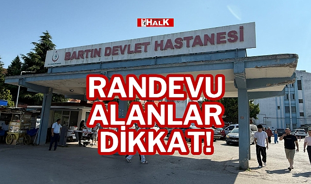 RANDEVU ALANLAR DİKKAT!