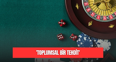 “Toplumsal Bir Tehdit Haline Geldi”