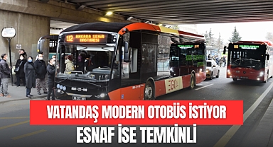 VATANDAŞ MODERN OTOBÜS İSTİYOR