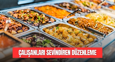 ÇALIŞANLARI SEVİNDİREN DÜZENLEME