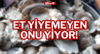 ET YİYEMEYEN ONU YİYOR! 