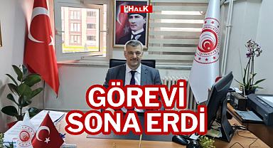 GÖREVİ SONA ERDİ