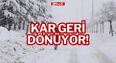 KAR GERİ DÖNÜYOR!