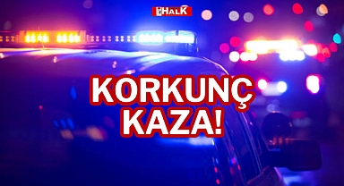 KORKUNÇ KAZA!