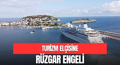 TURİZM ELÇİSİNE RÜZGAR ENGELİ
