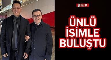ÜNLÜ İSİMLE BULUŞTU