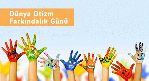 Otizmli çocukları desteklemek görevimiz