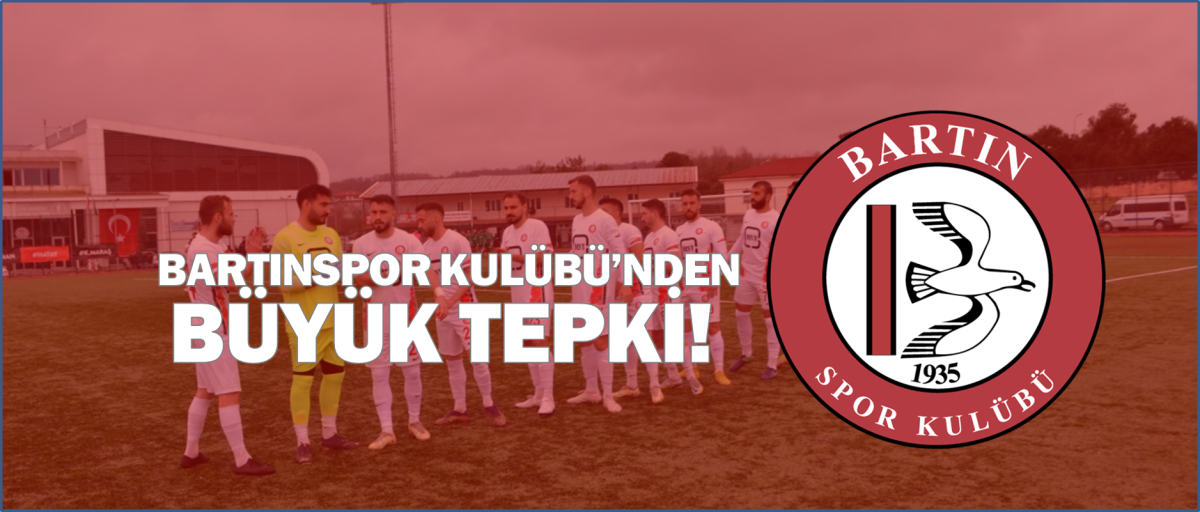 Bartınspor Kulübünden tepki!