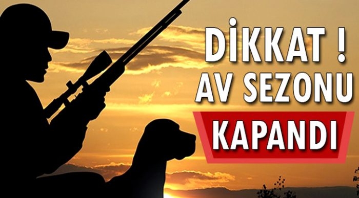 Ağustos’a kadar av yasak!
