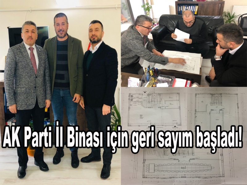 AK Parti İl Binası için geri sayım başladı!