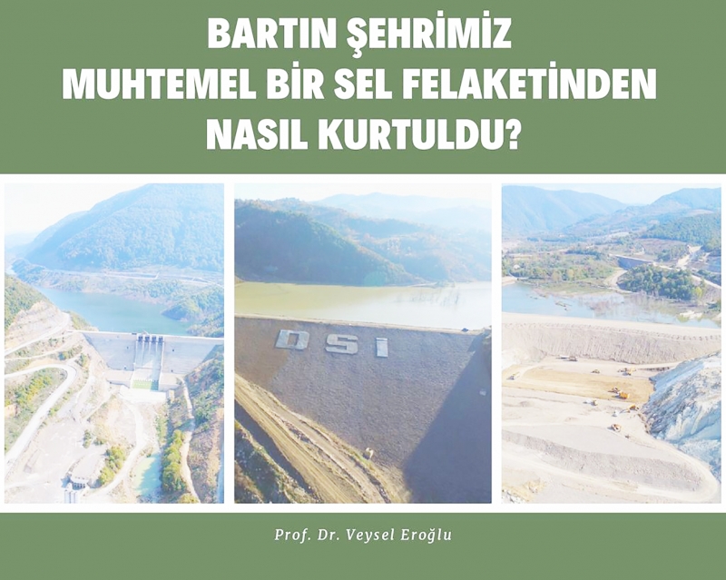 Barajlar ve dere ıslahları felaketi önledi!