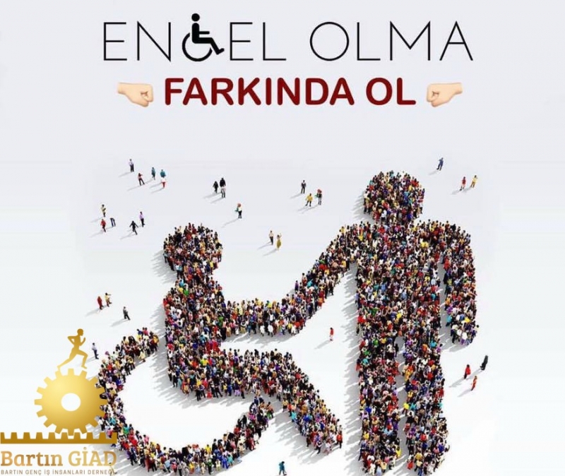 Bartın GİAD: “Engel olma, farkında ol”