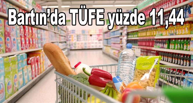 Bartın’da TÜFE yüzde 11,44