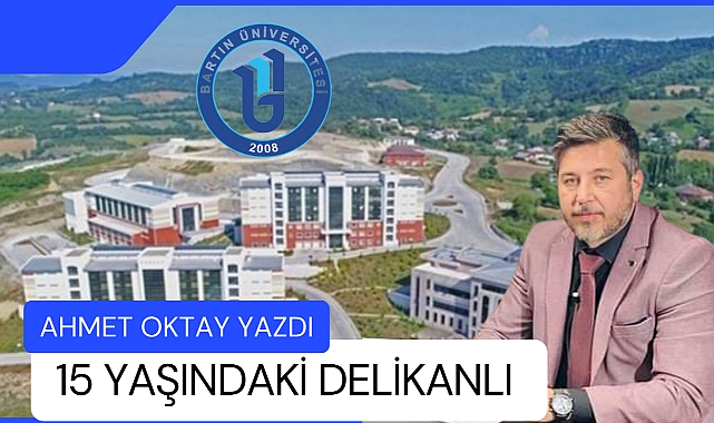 15 YAŞINDAKİ DELİKANLI