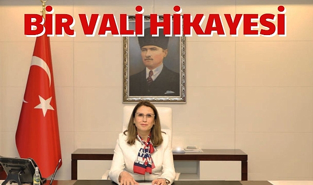 BİR VALİ HİKAYESİ