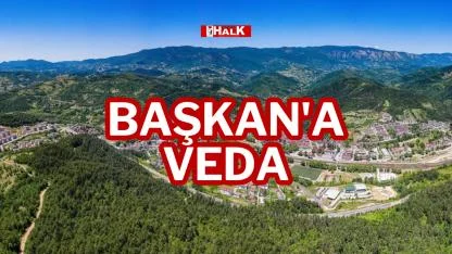 BAŞKAN'A VEDA