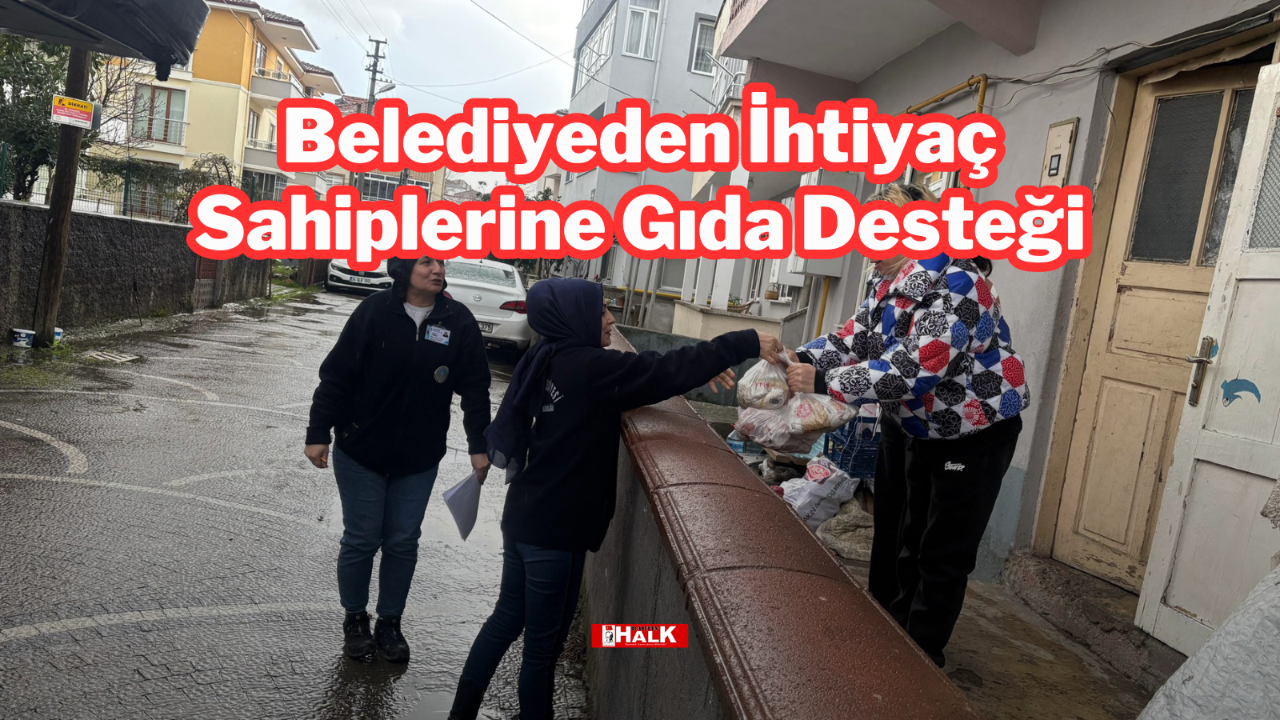 Belediyeden İhtiyaç Sahiplerine Gıda Desteği