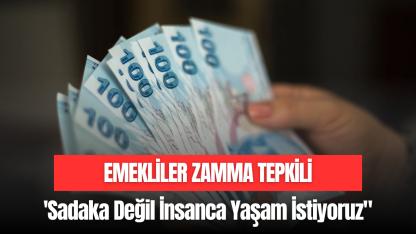 EMEKLİLER ZAMMA TEPKİLİ
