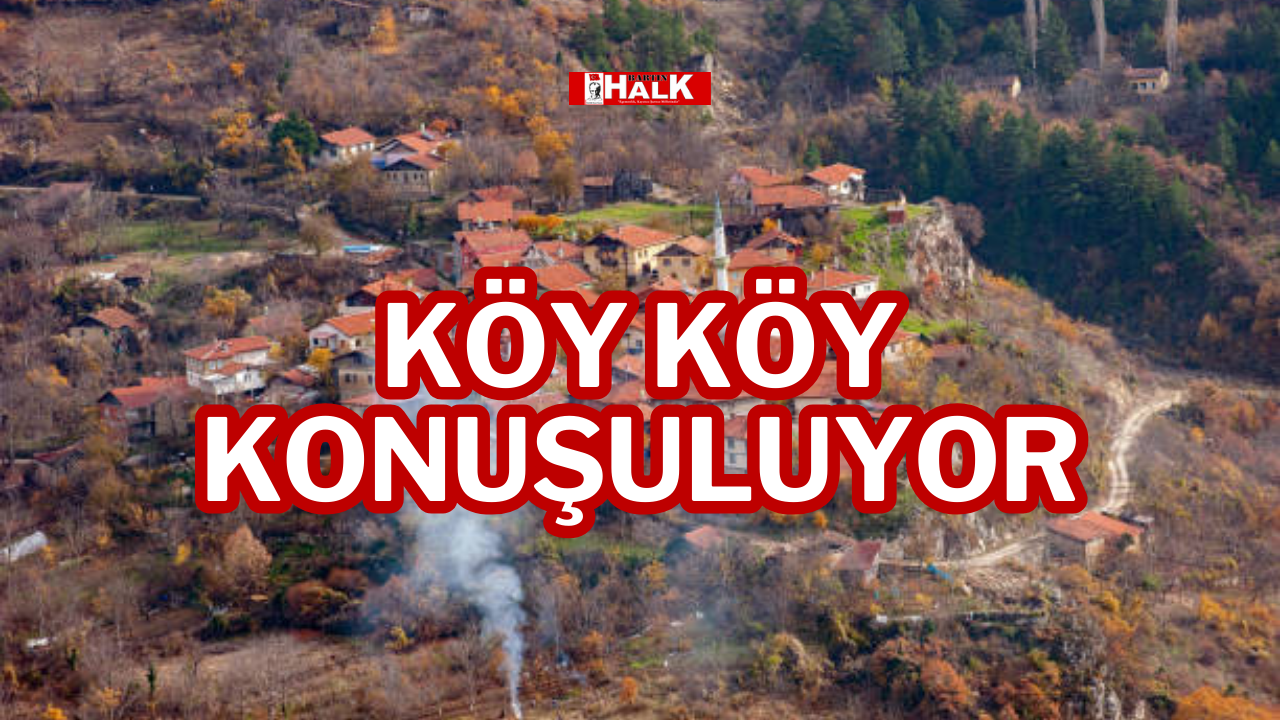 Köy Köy Konuşuluyor