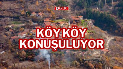 Köy Köy Konuşuluyor